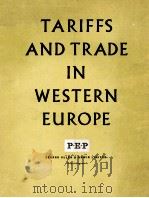TATIFFS AND TRADE IN WESTERN EUROPE-A REPORT BY POLITICAL AND ECONOMIC PLAAING 1959 PDF电子版封面