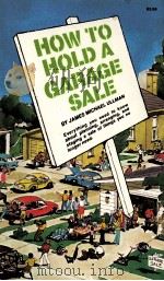 HOW TO HOLD A GARAGE SALE 1981 PDF电子版封面