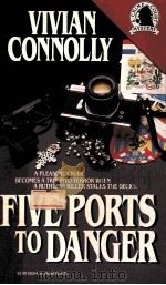 FIVE PORTS TO DANGER PDF电子版封面