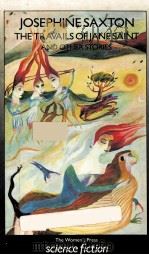 THE TRAVAILS OF JANES SAINT AND OTHER STORIES 1986 PDF电子版封面 0704340372