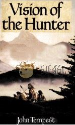 VISION OF THE HUNTER 1989 PDF电子版封面 0708848796