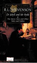 THE STRANGE CASE OF DR JEKYLL AND MR HYDE THE MERRY MEN AND OTHER TALES AND FABLES 1993 PDF电子版封面 1853260614