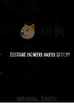 ELECTRONIC ENGINEERS MASTER CATALOG 1984-85 27TH EDITION VOLUME 1 B PDF电子版封面
