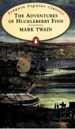 THE ADVENTURES OF HUCKLEBERRY FINN 1994 PDF电子版封面 0140620648