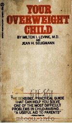 YOUR OVERWEIGHT CHILD（1970 PDF版）
