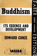 Buddhism : its essence and development（ PDF版）