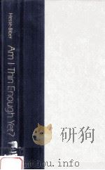 Am I thin enough yet? : the cult of thinness and the commercialization of identity（1996 PDF版）