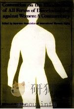 Convention on the Elimination of All Forms of Discrimination against Wowen: A Commentary（ PDF版）