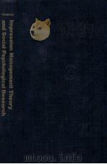 Impression management theory and social psychological research（1981 PDF版）