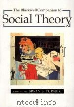 The Blackwell companion to social theory（1996 PDF版）