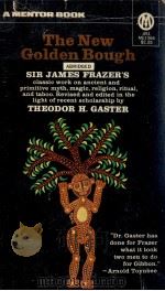 The new Golden bough : a new abridgment of the classic work 1959 PDF电子版封面