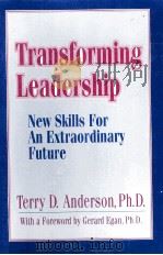 Transforming leadership : new skills for an extraordinary future（1992 PDF版）