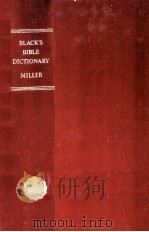 Black‘s Bible dictionary 8th ed. 1973 PDF电子版封面 Madeleine S. Miller and J. Lan