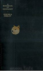 A handbook of sociology  Third edition (revised).（1947 PDF版）