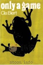 Only a game and other stories（1963 PDF版）