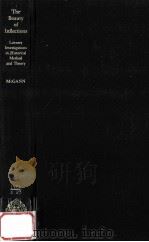 The beauty of inflections : literary investigations in historical method and theory 1985 PDF电子版封面 Jerome J. McGann.