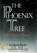 The phoenix tree and other stories（1990 PDF版）