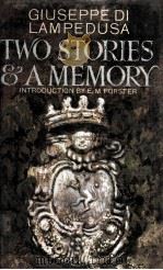 Two stories and a memory 1962 PDF电子版封面 Giuseppe di Lampedusa ; transl