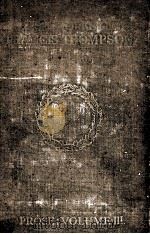 The Works of Francis Thompson.Volume III:Prose（1913 PDF版）