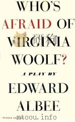 Who's Afraid of Virginia Woolf?A Play 1981 PDF电子版封面 Edward Albee
