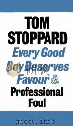 Every good boy deserves favour and professional foul 1978 PDF电子版封面 Tom stoppard