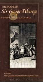 The plays of Sir George Etherege（1982 PDF版）