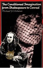 The conditioned imagination from shakespeare to conrad（1978 PDF版）
