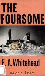 The foursome 1972 PDF电子版封面 E.A.Whitehead