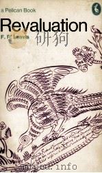 Revaluation : tradition and development in English poetry（1936 PDF版）