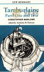 Tamburlaine Parts One and Two（1997 PDF版）
