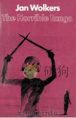The horrible tango 1970 PDF电子版封面 0436581019
