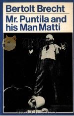 Mr. Puntila and his man matti 1977 PDF电子版封面 Bertolt Brecht
