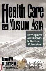 Health care in Muslim Asia : development and disorder in wartime Afghanistan（1994 PDF版）