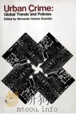 Urban crime:Global trends and policies 1989 PDF电子版封面 ed.by Hernando Gomez Buendia