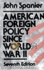 American foreign policy since World War II  7th ed.（1977 PDF版）
