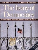 The Irony of Democracy:An Uncommon Introduction to American Politics（1996 PDF版）