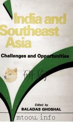India and Southeast Asia : challenges and opportunities（1996 PDF版）