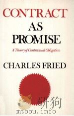 Contract as promise : a theory of contractual obligation（1981 PDF版）