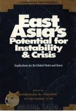 East Asia's Potentioal for Instability & Crisis. Implications for the United States and Korea（1995 PDF版）