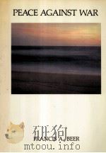Peace against war : the ecology of international violence（1981 PDF版）