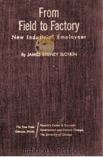 From Field to Factory : New Industrial Employees（1960 PDF版）