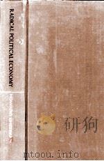 Radical political economy : capitalism and socialism from a Marxist-humanist perspective（1972 PDF版）
