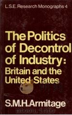 The politics of decontrol of industry: Britain and the United States（1969 PDF版）