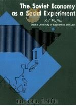 The Soviet economy as a social experiment : lessons from the 20th century（1999 PDF版）