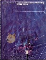 Massachusetts Institute of Technology Bulletin 1993-94 : courses and degree programs issue（1993 PDF版）