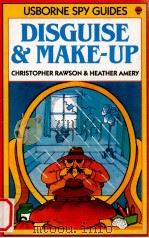 Disguise & make-up : Usborne spy guide 1978 PDF电子版封面 Christopher Rawson