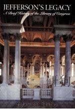 Jefferson's legacy : a brief history of the Library of Congress（1993 PDF版）