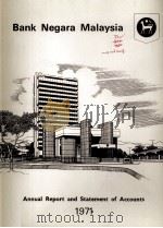Bank negara malaysia : Annual report and statement of accounts（1971 PDF版）