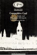 Competitive coal : How to privatise coal and compete with imports（1991 PDF版）