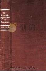 The economic organization of agriculture.（1953 PDF版）